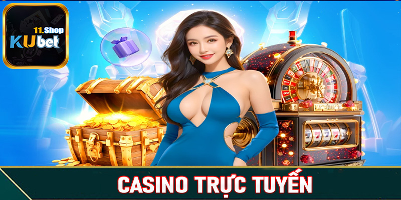 Casino trực tuyến