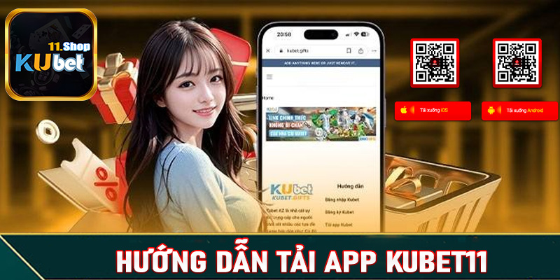 Tải App Kubet11 - Hướng Dẫn Tải Ứng Dụng Kubet Cực Dễ